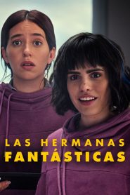 Las hermanas fantásticas 2024