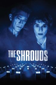 The Shrouds 2025