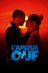L’Amour ouf 2024
