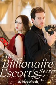 The Billionaire Escort’s Secret 2024