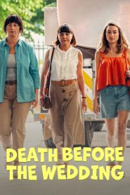 Death Before the Wedding 2025