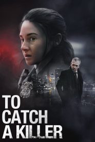 To Catch a Killer 2023