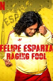 Felipe Esparza: Raging Fool 2025
