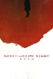 Sons of the Neon Night 2025