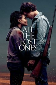 All the Lost Ones 2025