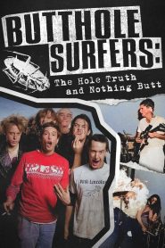 Butthole Surfers: The Hole Truth and Nothing Butt 2025