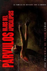 Párvulos: Hijos Del Apocalipsis 2024
