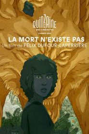 La Mort n’existe pas 2025
