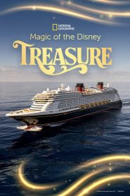 Magic of the Disney Treasure 2025