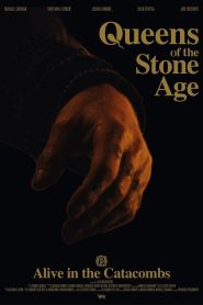 Queens of the Stone Age: Alive in the Catacombs 2025