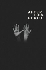 After This Death 2025