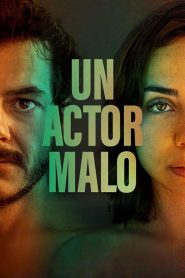 Un actor malo 2024