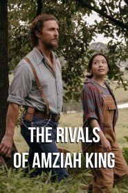 The Rivals of Amziah King 2025