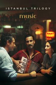 İstanbul Üçlemesi: Müzik 2024