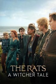 The Rats: A Witcher Tale 2025
